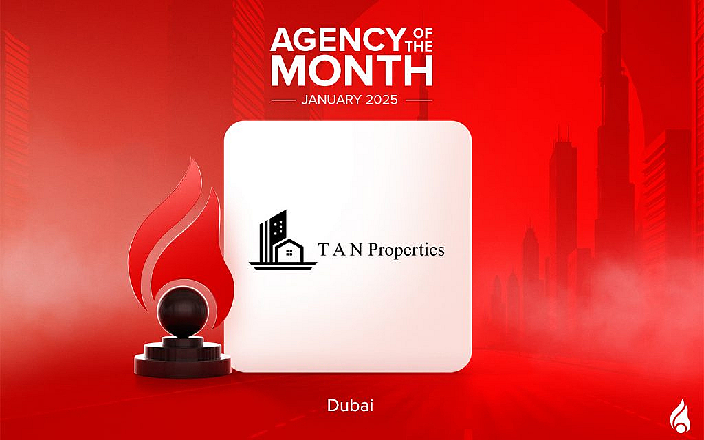 Agency of the month Dubai January 2025 TAN Properties