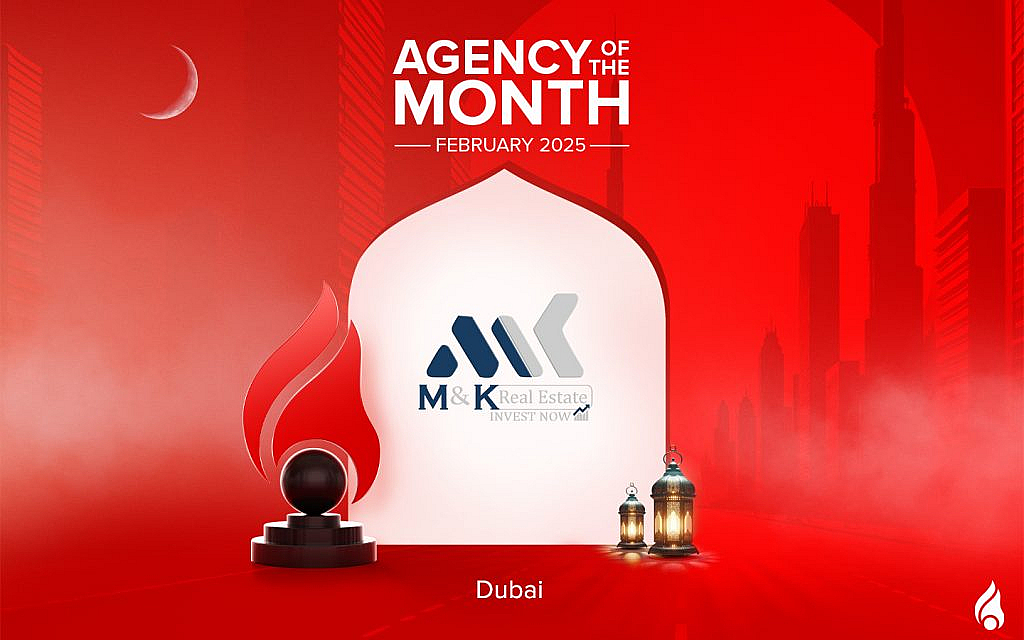 Agency of the month Dubai February 2025 M & K Real estate