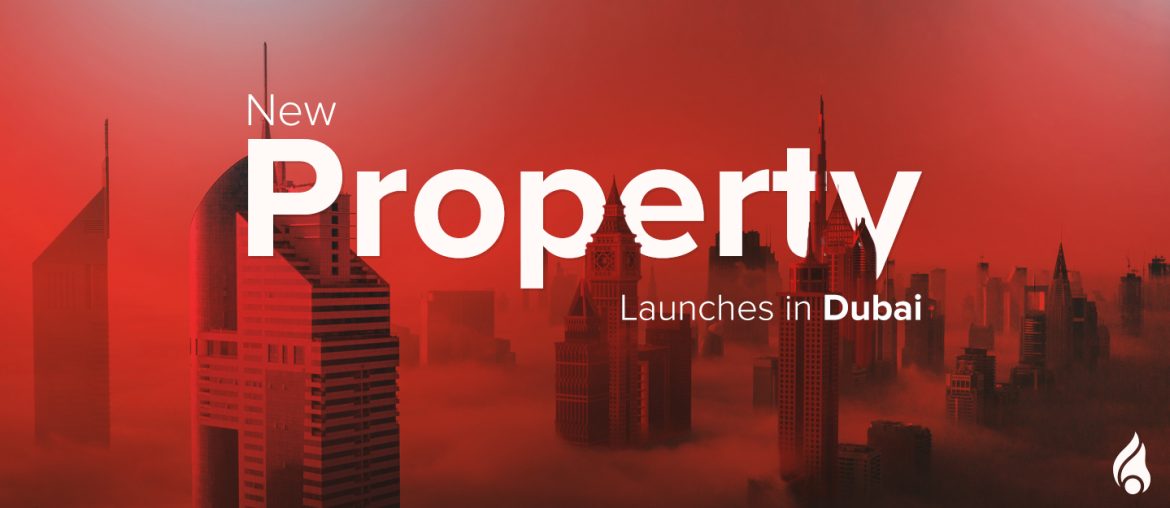 New Property Launches in Dubai