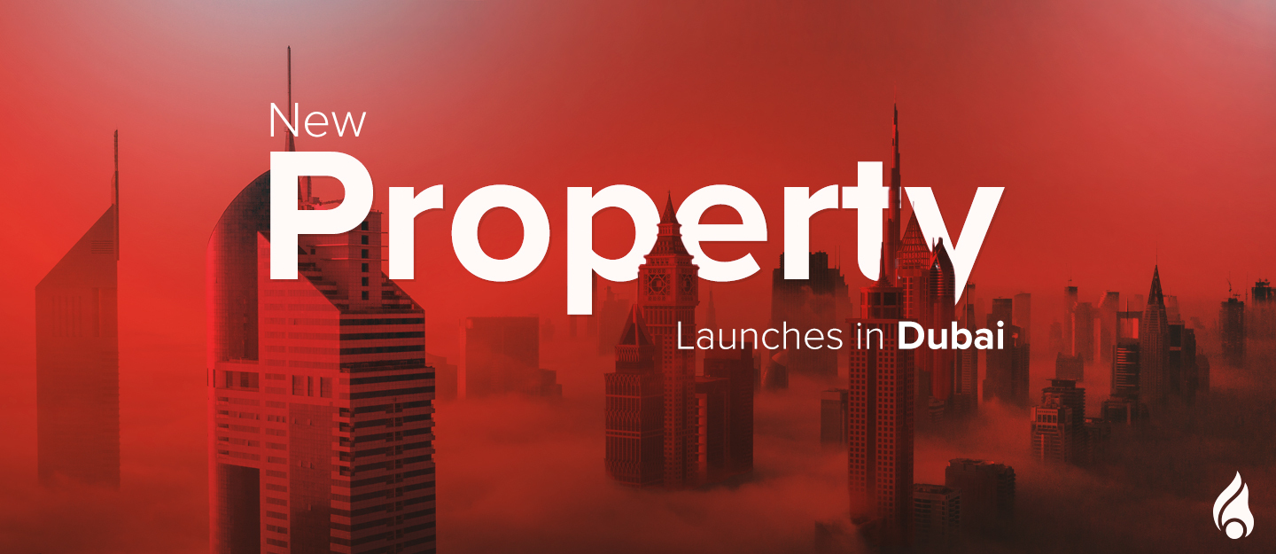 New Property Launches in Dubai